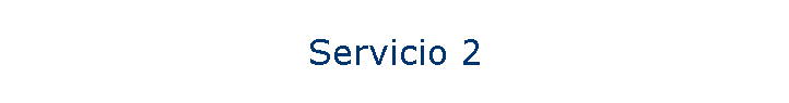 Servicio 2